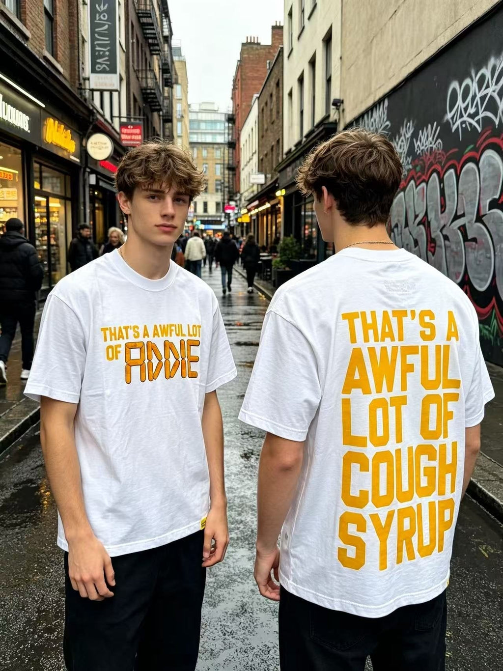 THAT'S A AWFUL LOT OF COUGH SYRUP Front & Back Graphic T-Shirt — context